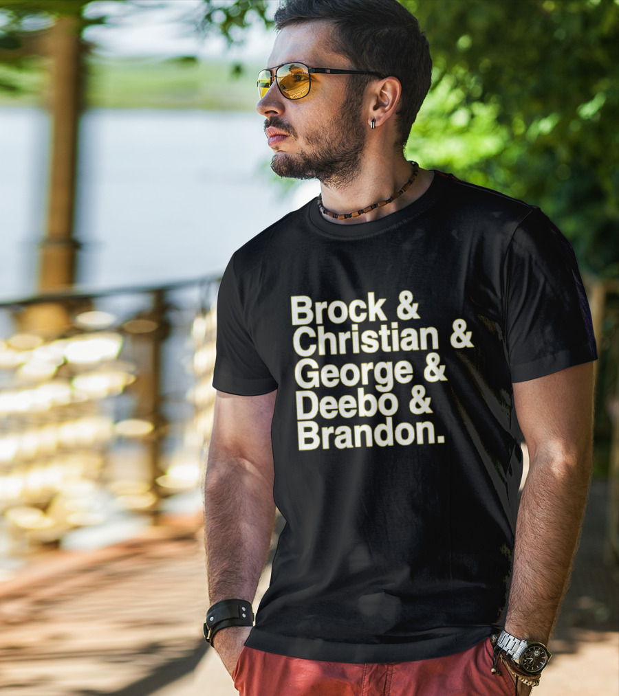 Brock And Christian And George And Deebo And Brandon T-Shirt