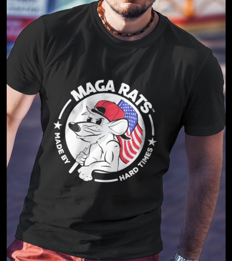 Maga Rats Made By Hard Times American Flag Hat T-Shirt