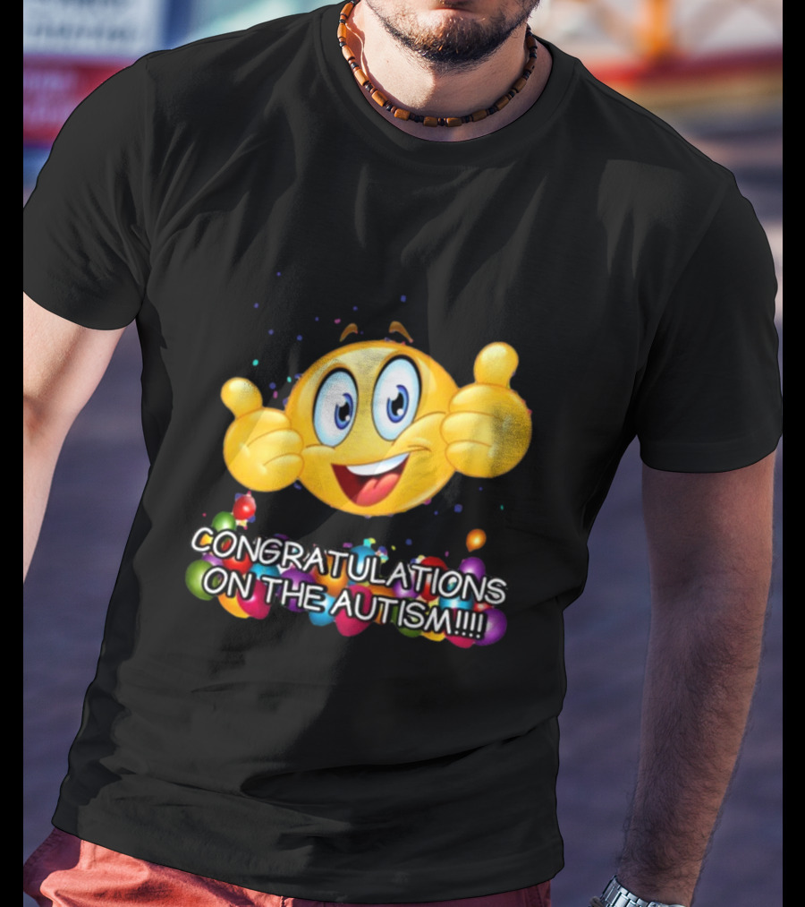 Cringey Tees Congratulations On The Autism Emoji Thumbs Up T-Shirt