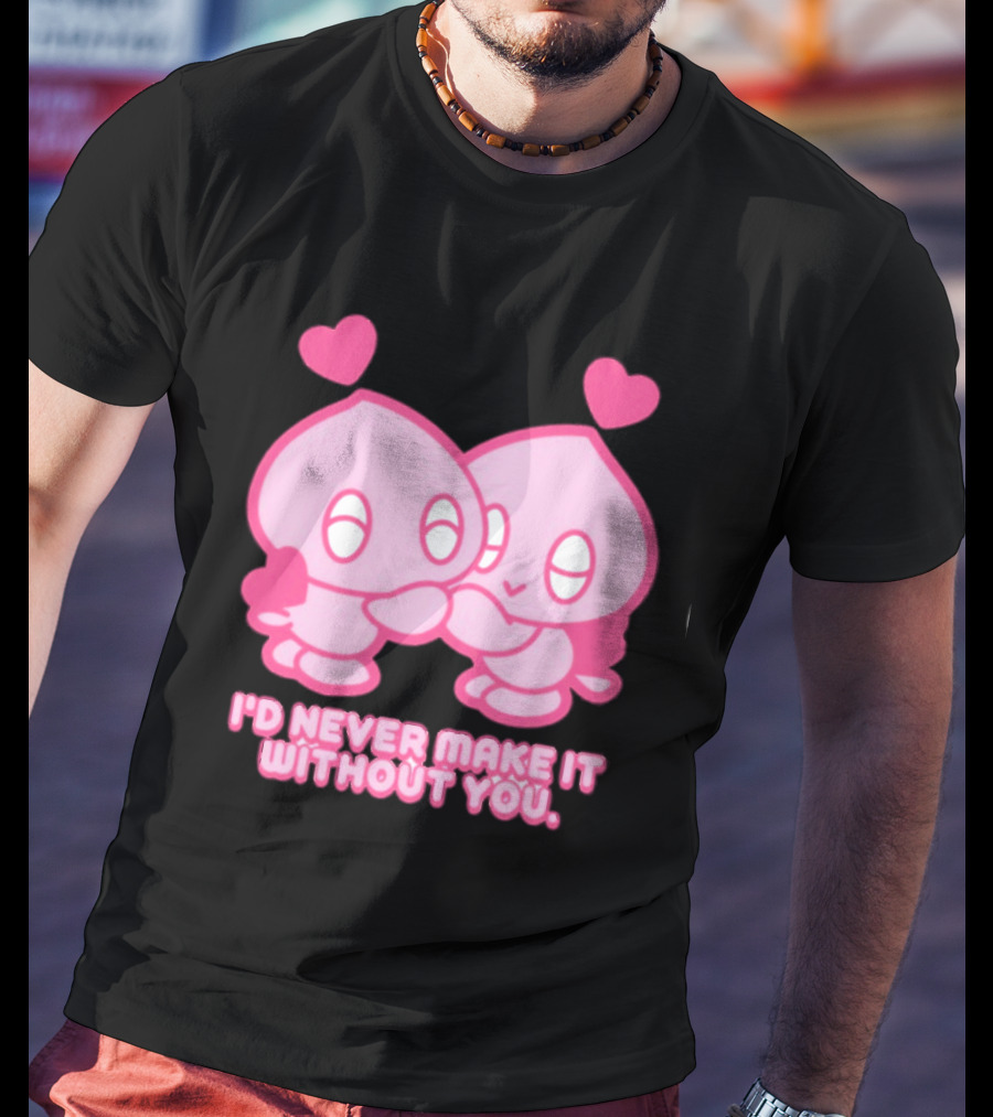 Young Romance I'd Never Make It Without You Pink Hearts Characters T-Shirt