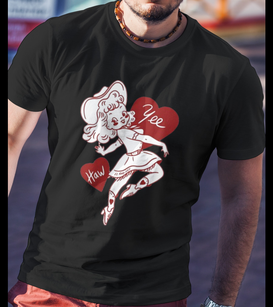Elrayartist Yee Haw Valentines Girl With Hearts And Cowboy Hat T-Shirt