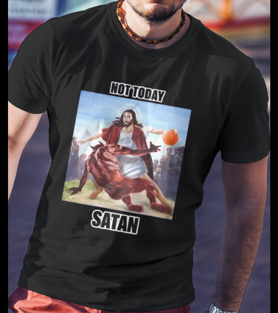 Not Today Satan Jesus Basketball Block Devil T-Shirt