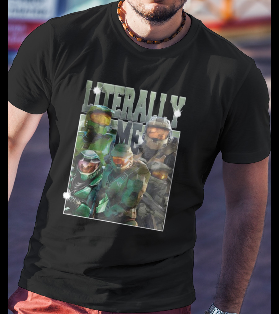 Literally Me Master Chief Halo Sigma T-Shirt