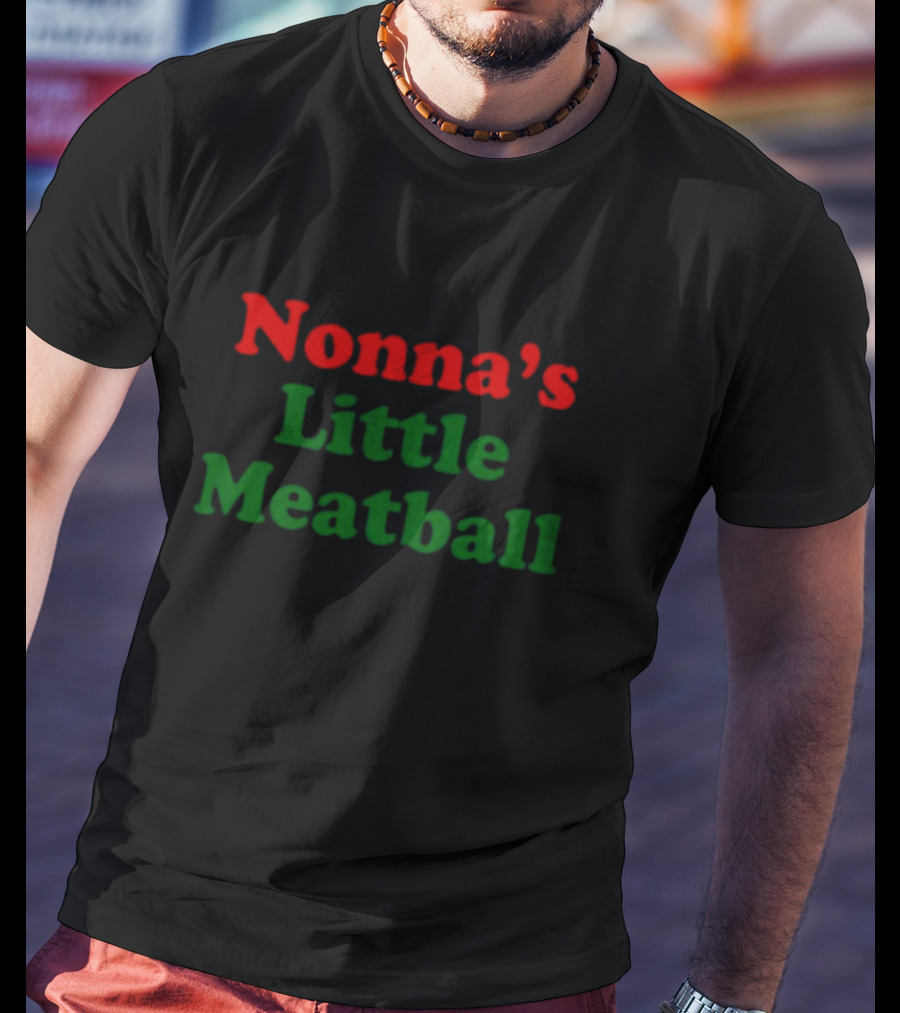 Nonna's Little Meatball Text In Festive Red And Green T-Shirt