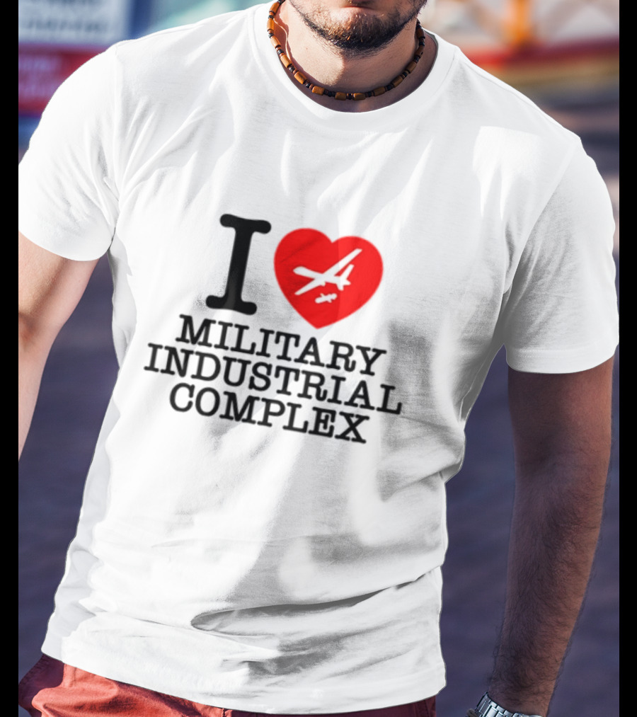 Shitheadsteve I Love Military Industrial Complex Fighter Jet Heart T-Shirt