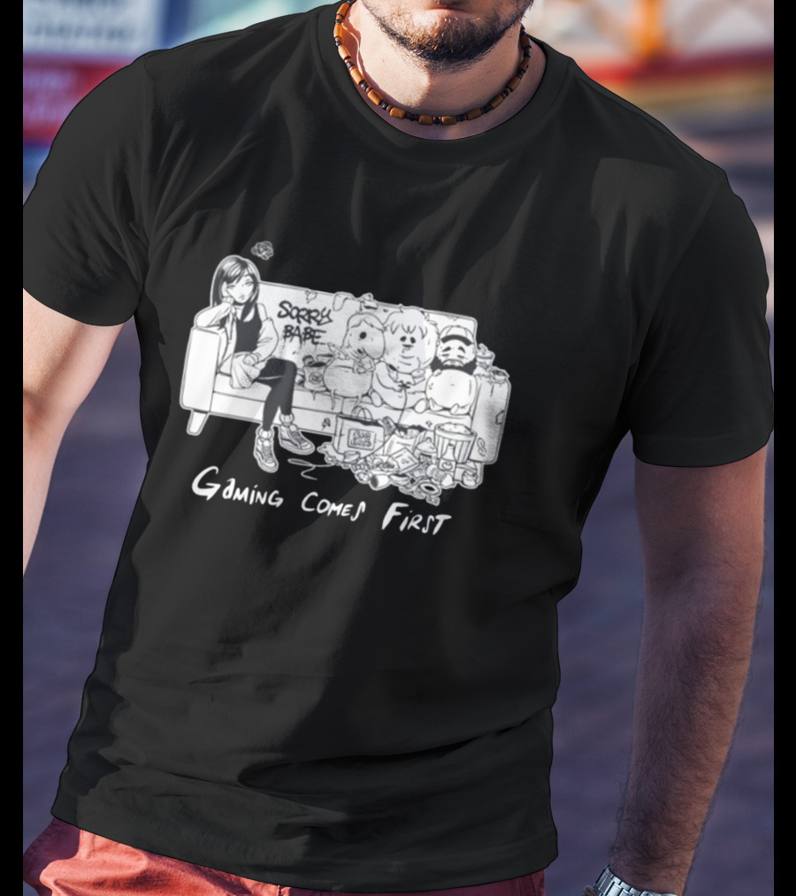 Sorry Babe Gaming Comes First Couch Scene With Characters And Fabs Rich Text T-Shirt
