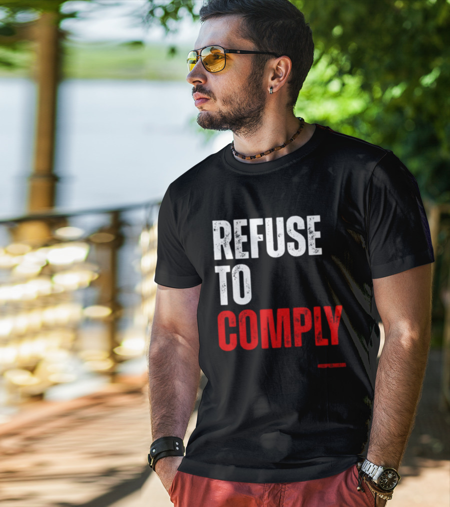 Redpillthreads Refuse To Comply T-Shirt
