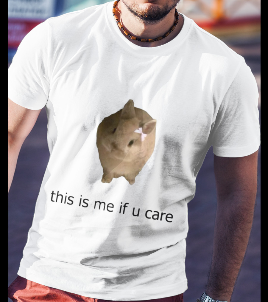 Shopellesong This Is Me If U Care Cute Bunny With Bow T-Shirt