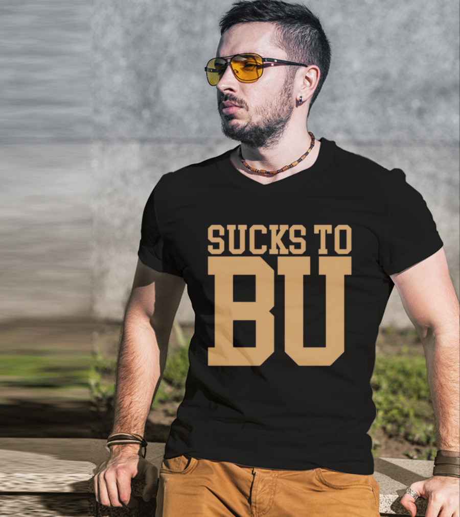 Sucks To BU Brown University Rivalry Fan T-Shirt