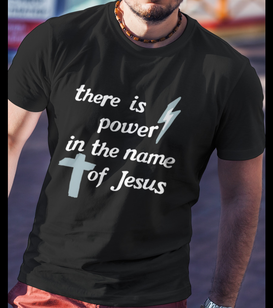 There Is Power In The Name Of Jesus Lightning Bolt Cross T-Shirt
