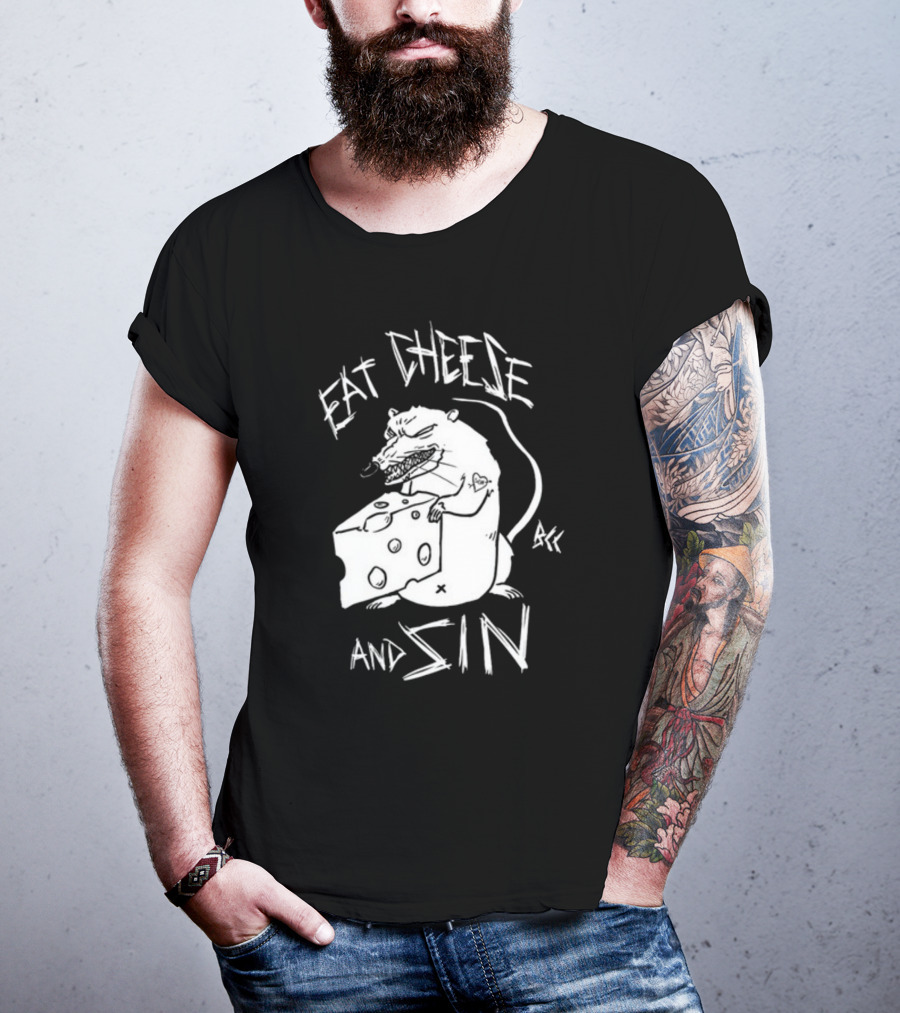 Eat Cheese And Sin Rat Holding Cheese T-Shirt