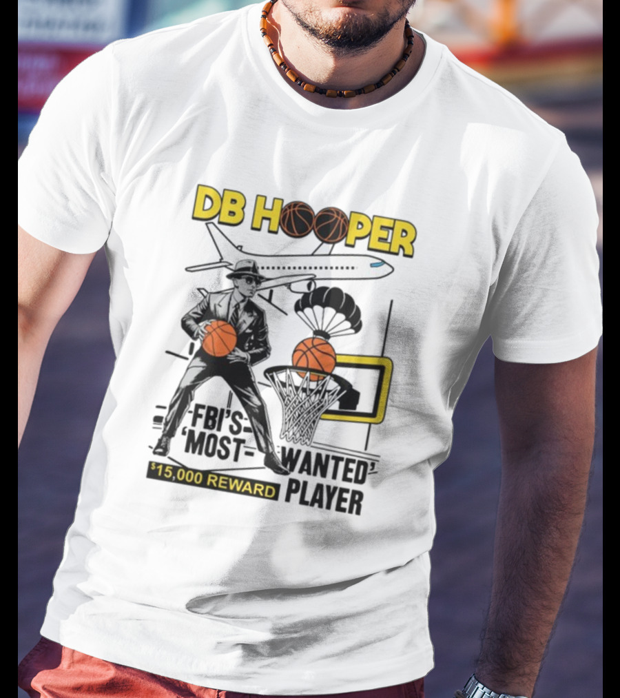 DB Hooper FBI's Most Wanted Player $15,000 Reward Basketball Airplane T-Shirt