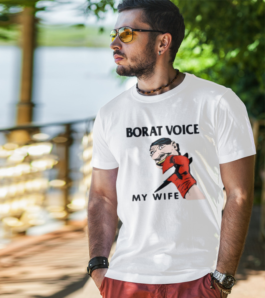 Borat Voice My Wife Knife Comic T-Shirt