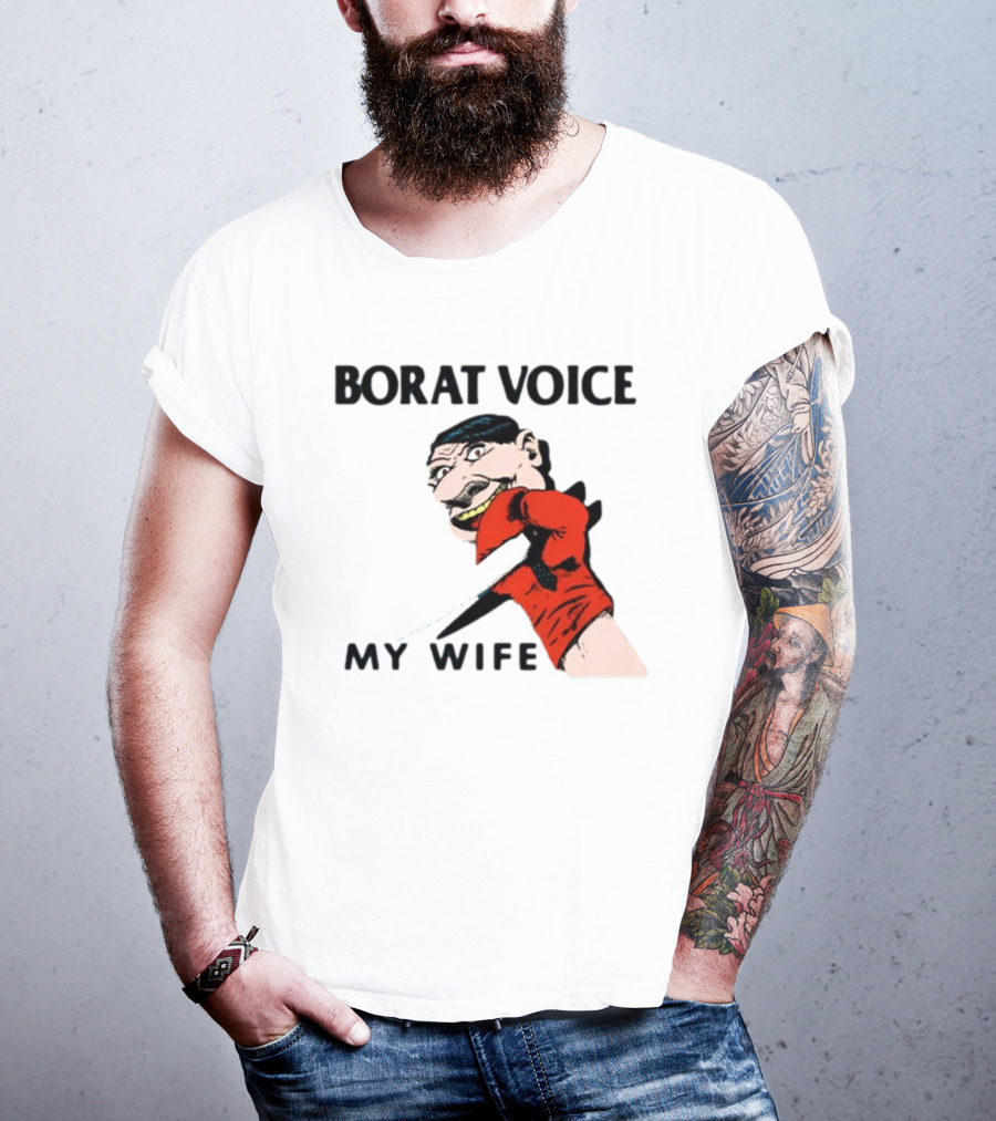 Borat Voice My Wife Knife Comic T-Shirt