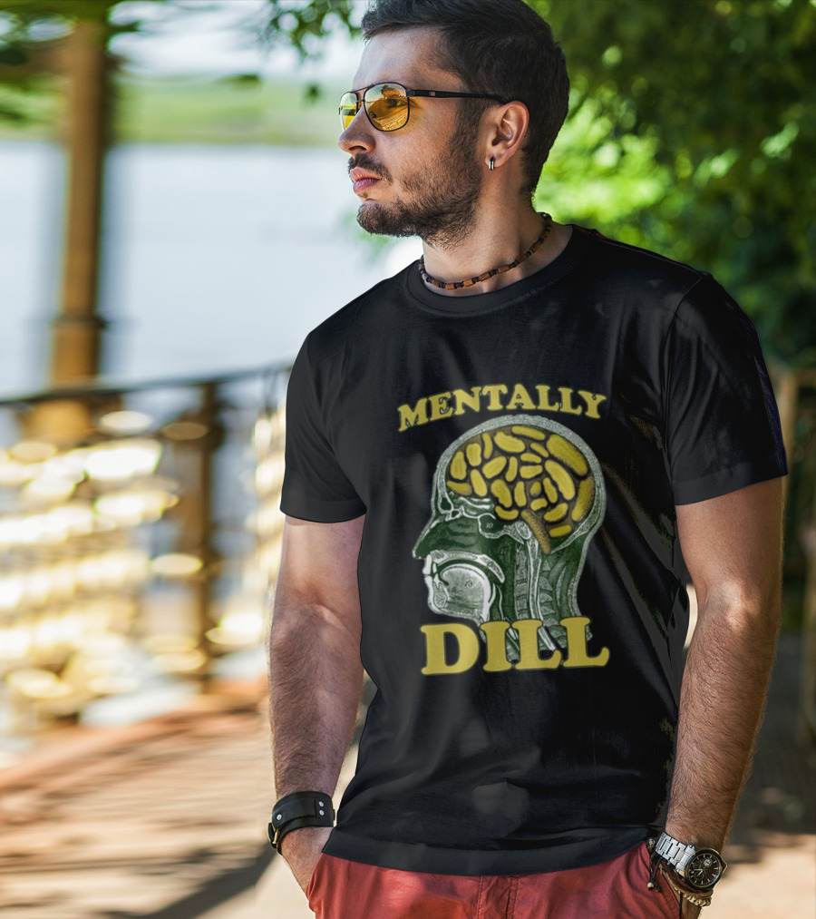 Mentally Dill Brain Anatomy Pickle Pun T-Shirt