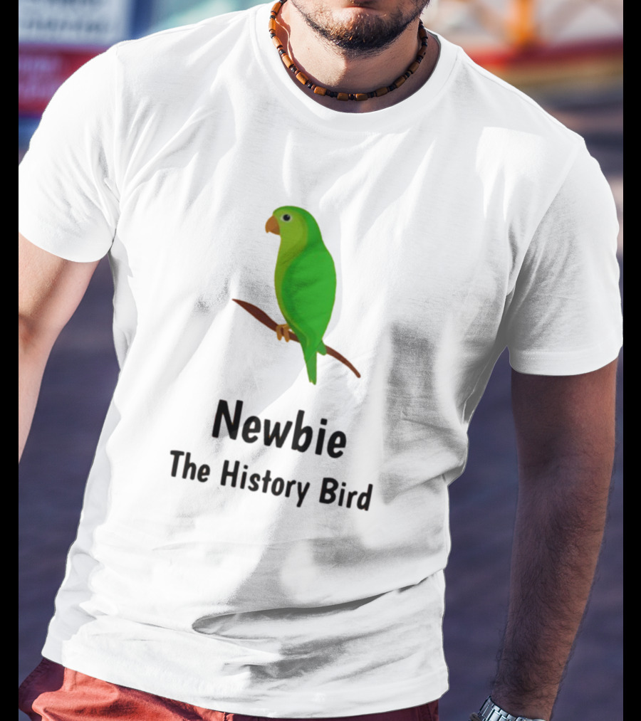 Newbie The History Bird T-Shirt
