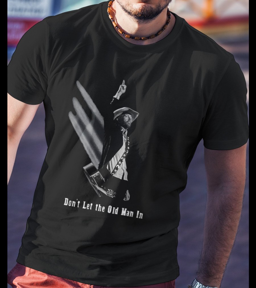 Toby Keith Don’t Let The Old Man In Cowboy Guitar Raised Arm T-Shirt