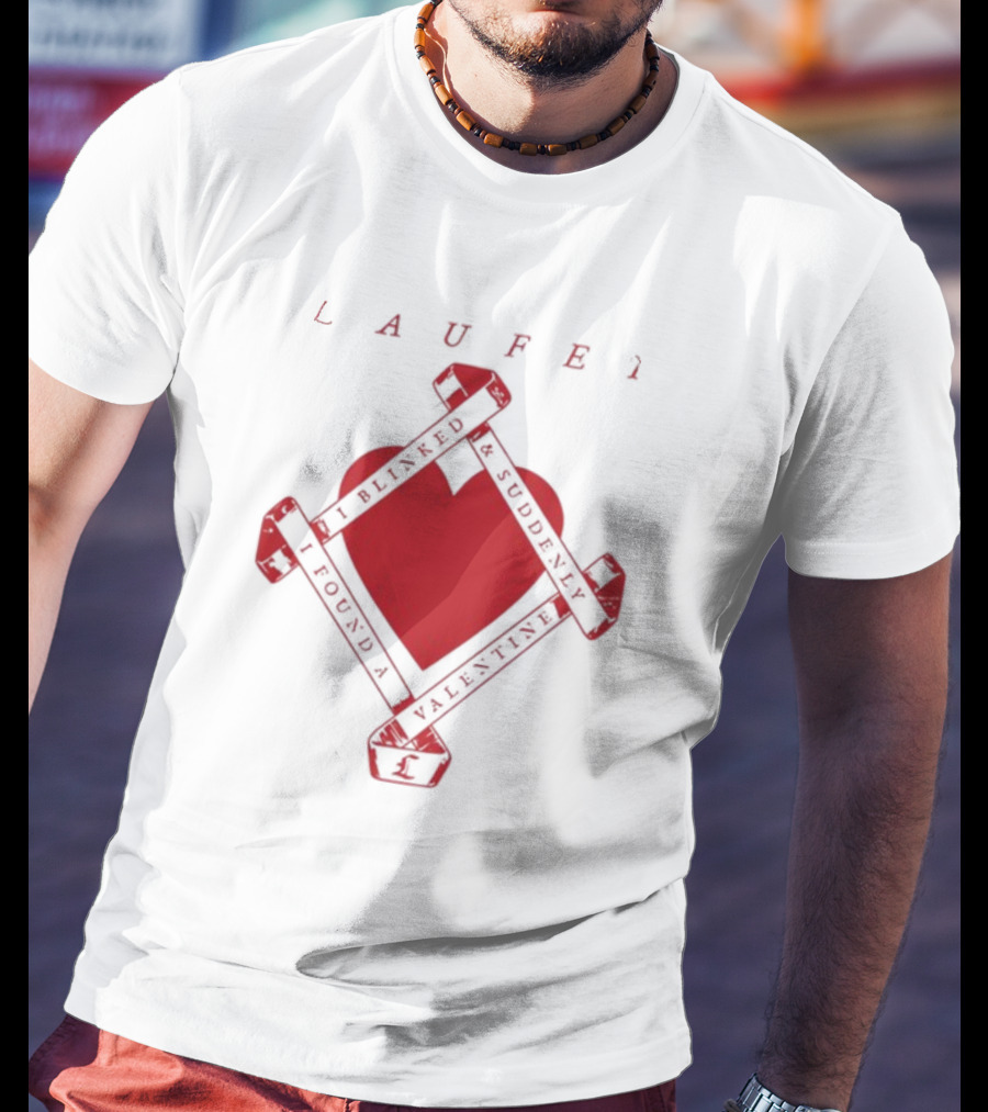 Laufey I Blinked And Suddenly I Found A Valentine Red Heart T-Shirt
