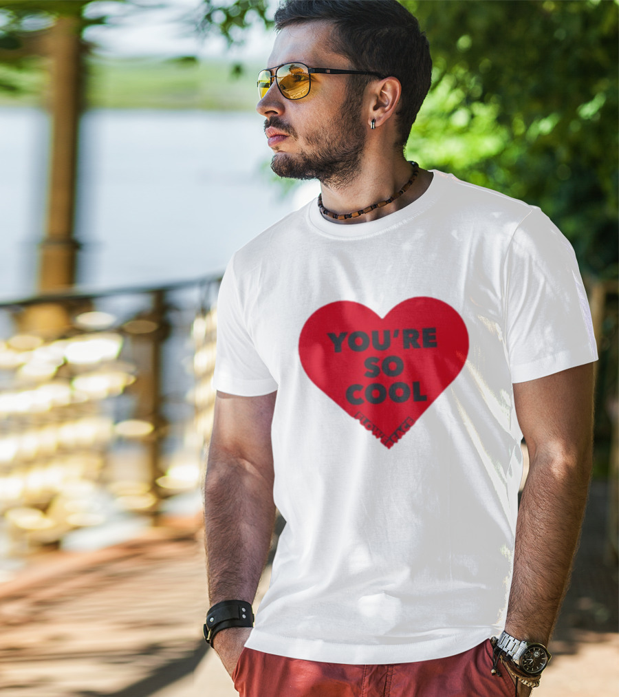 You're So Cool Flower Face Heart Design Flowerfacemusic T-Shirt