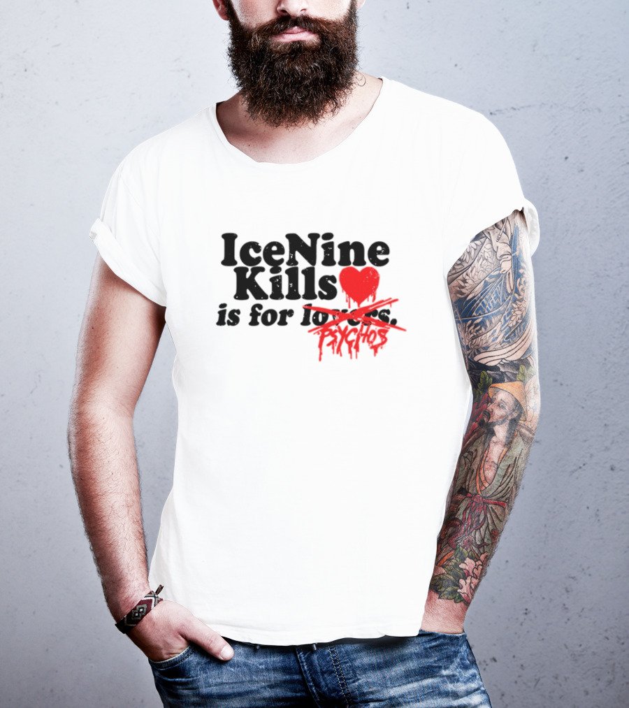 Ice Nine Kills Heart Is For Psychos T-Shirt