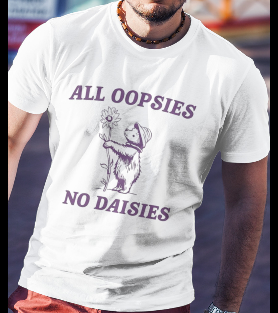 All Oopsies No Daisies Purple Raccoon With Flower T-Shirt