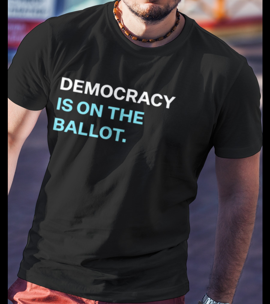 Marc E. Elias Democracy Is On The Ballot T-Shirt