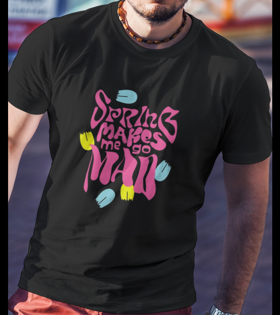 Spring Makes Me Go Mad Loves Me Loves Me Not Camiseta Relax Fit T-Shirt