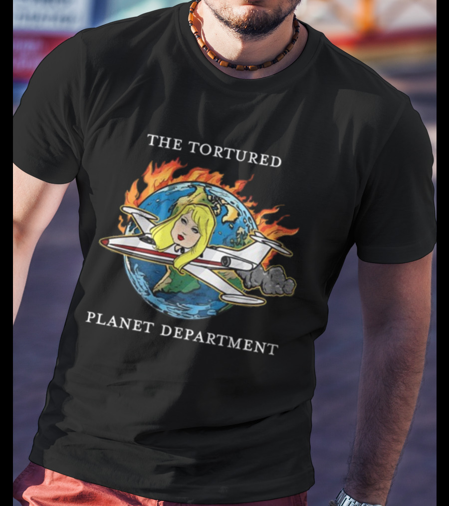 THE TORTURED PLANET FLAMING GLOBE AIRPLANE CARICATURE DEPARTMENT T-Shirt