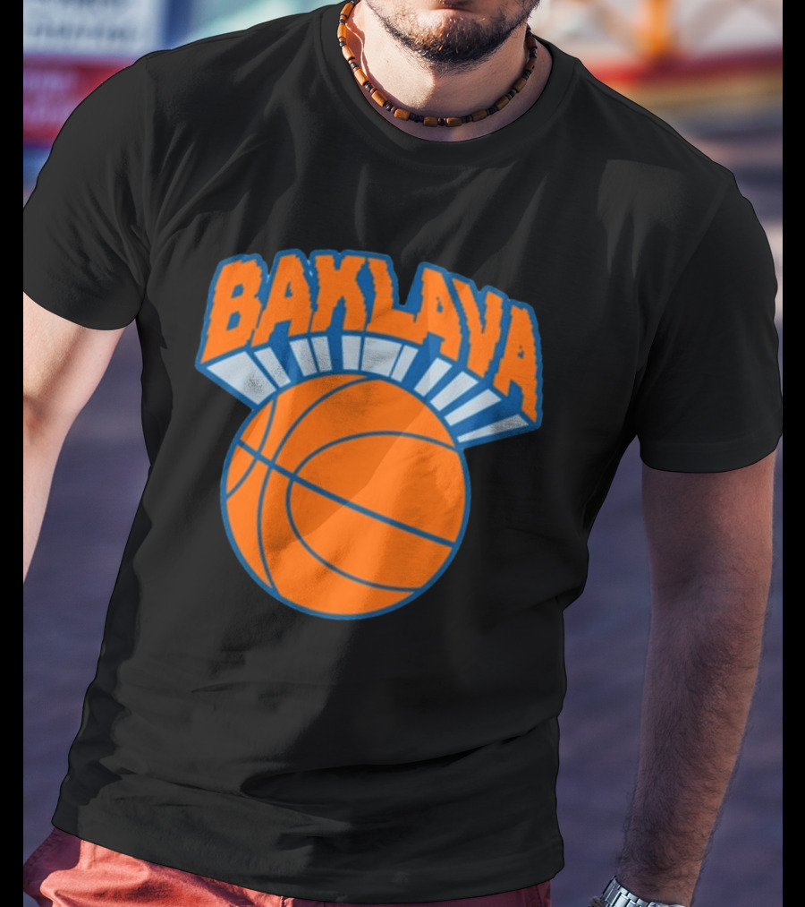 Bambambaklava Baklava Basketball Knicks T-Shirt