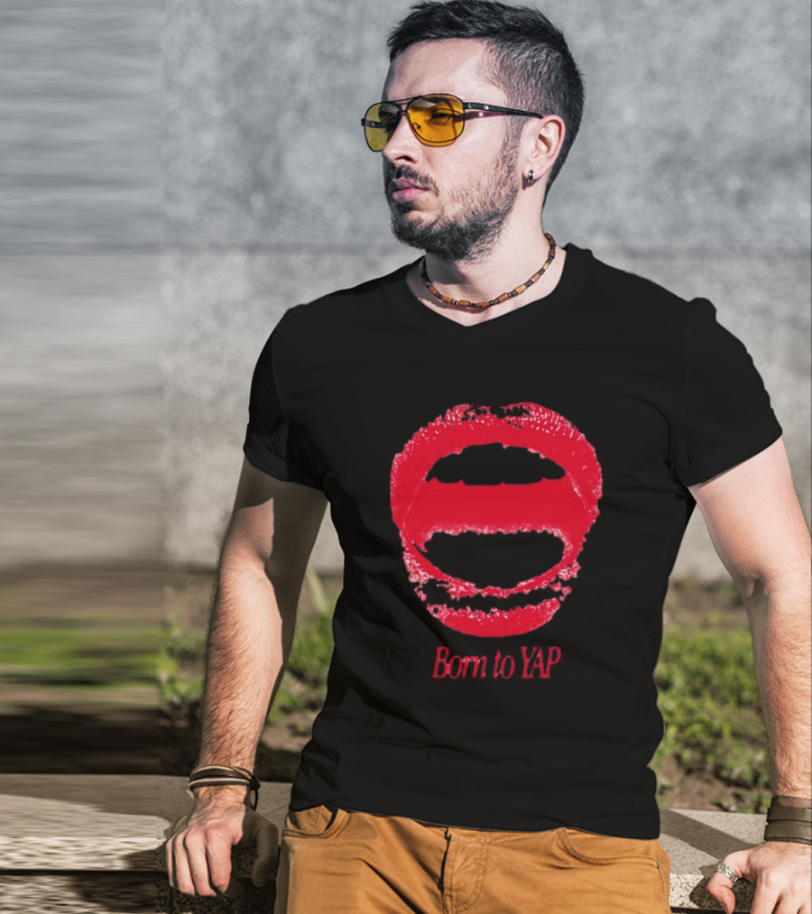 Born To Yap Red Lips T-Shirt