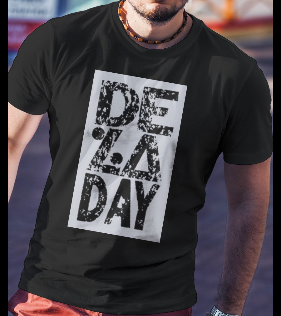 DE LA DAY T-Shirt
