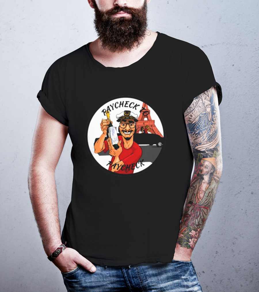 Paycheck To Paycheck Eiffel Tower Celebration With Champagne And Limo T-Shirt