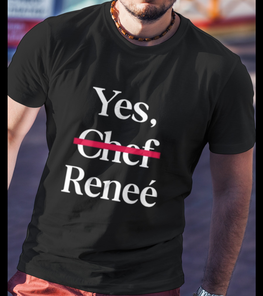 Yes Renee Chef Strikethrough T-Shirt