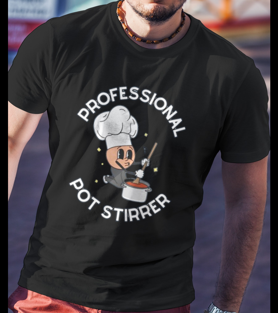 Doublecrossco Professional Pot Stirrer Chef Whimsical Cooking T-Shirt