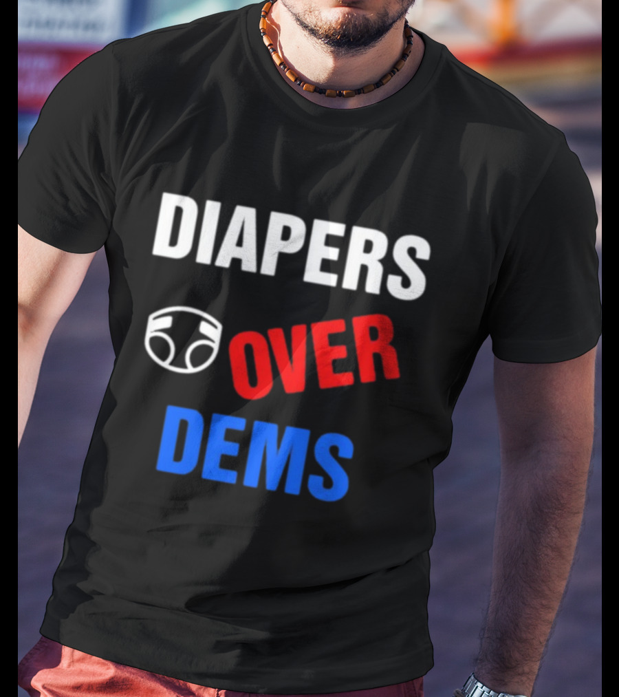 DIAPERS Icon OVER DEMS Political T-Shirt