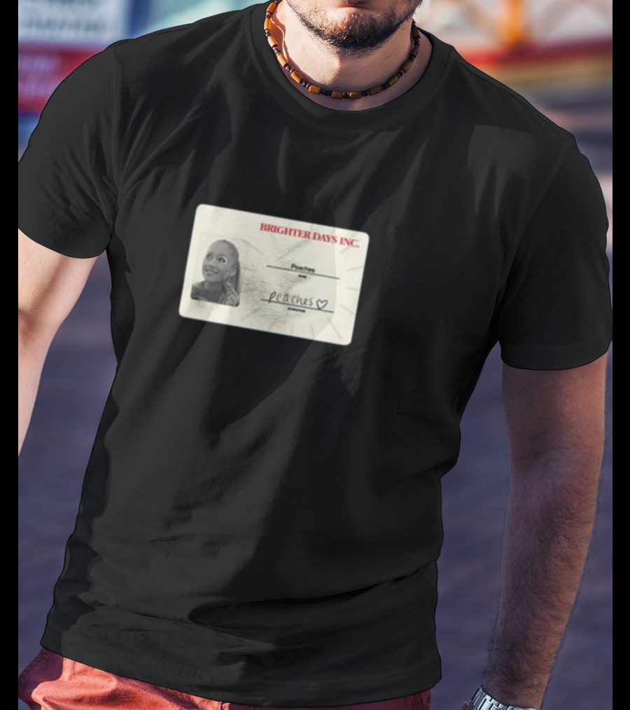 Brighter Days Inc Peaches Smiling Badge TeamAriana T-Shirt