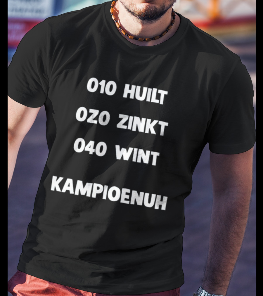 010 Huilt 020 Zinkt 040 Wint Kampioenuh Rotterdam Feyenoord Fans Teasing PSV Victory T-Shirt