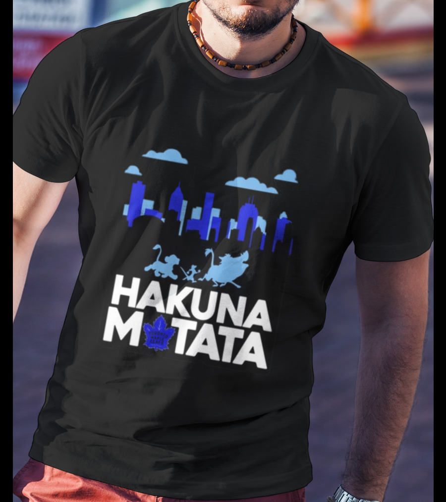 Hakuna Matata Toronto Skyline With Characters Toronto Maple Leafs T-Shirt