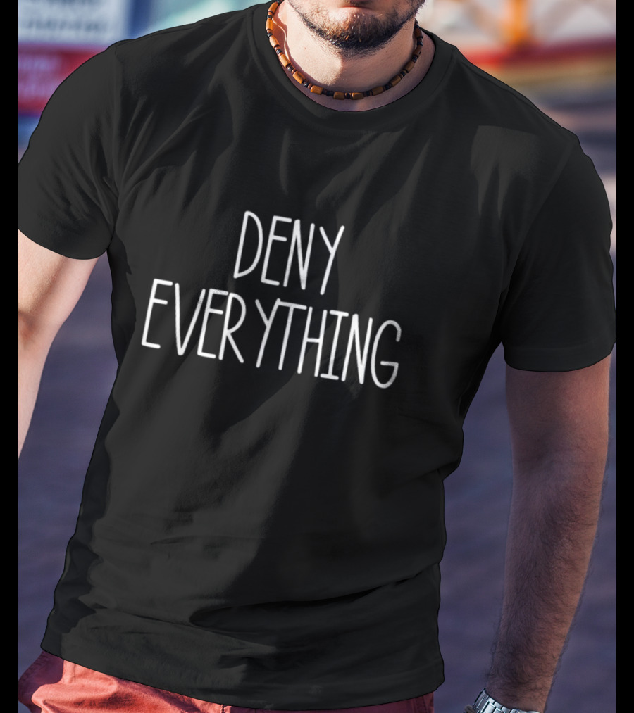 George Conway Deny Everything Text T-Shirt