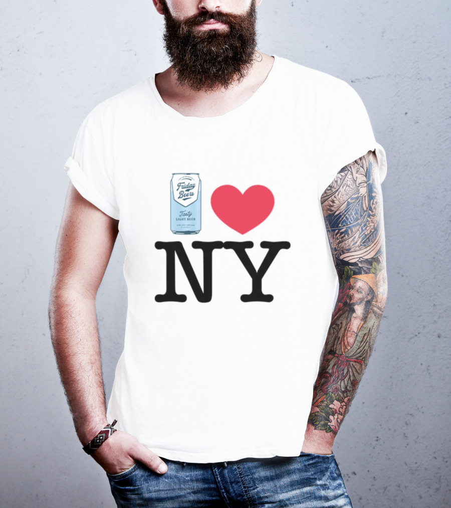 Friday Beers Tasty Light Beer I Love NY T-Shirt