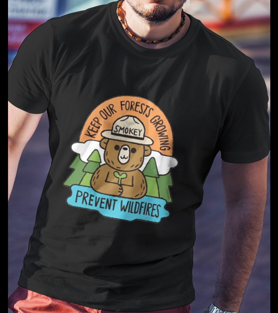 Smokey Bear Keep Our Forests Growing Prevent Wildfires T-Shirt
