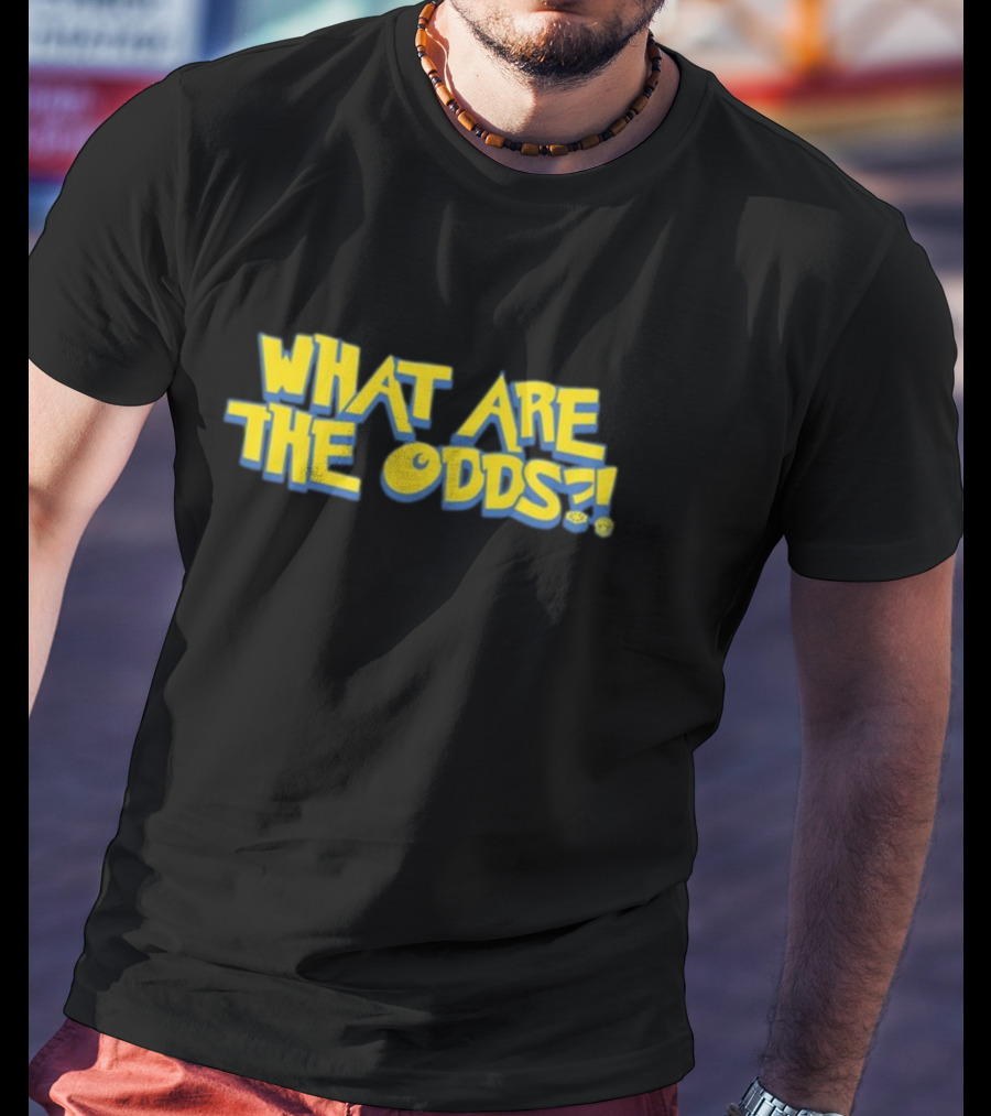 Mr Fruit Dotexe What Are The Odds Text With Yellow Bold Letters And Faces T-Shirt