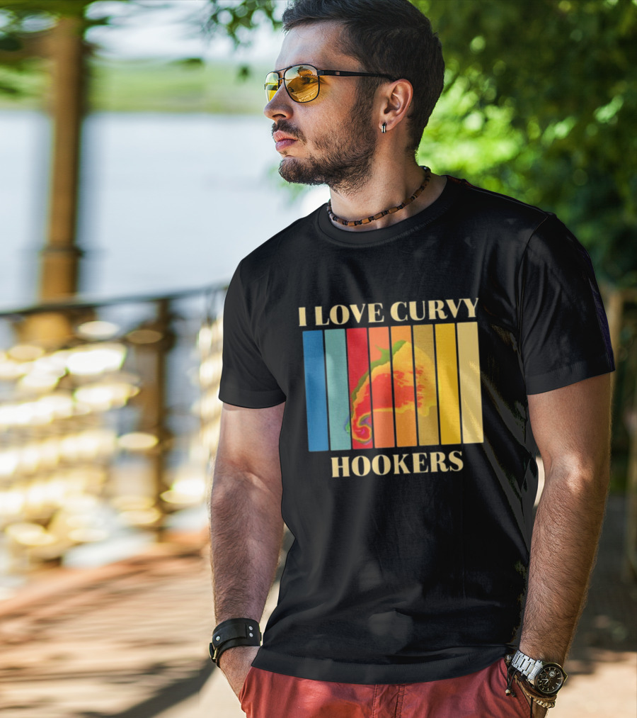 I Love Curvy Hookers Multicolored Abstract Stripes T-Shirt