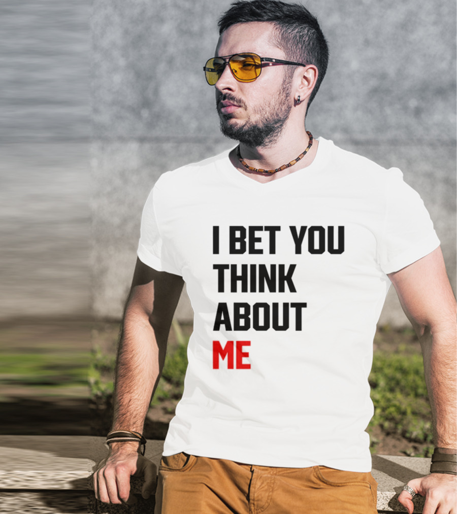 I Bet You Think About Me Taylor Swift Merchandise Song Lyrics T-Shirt