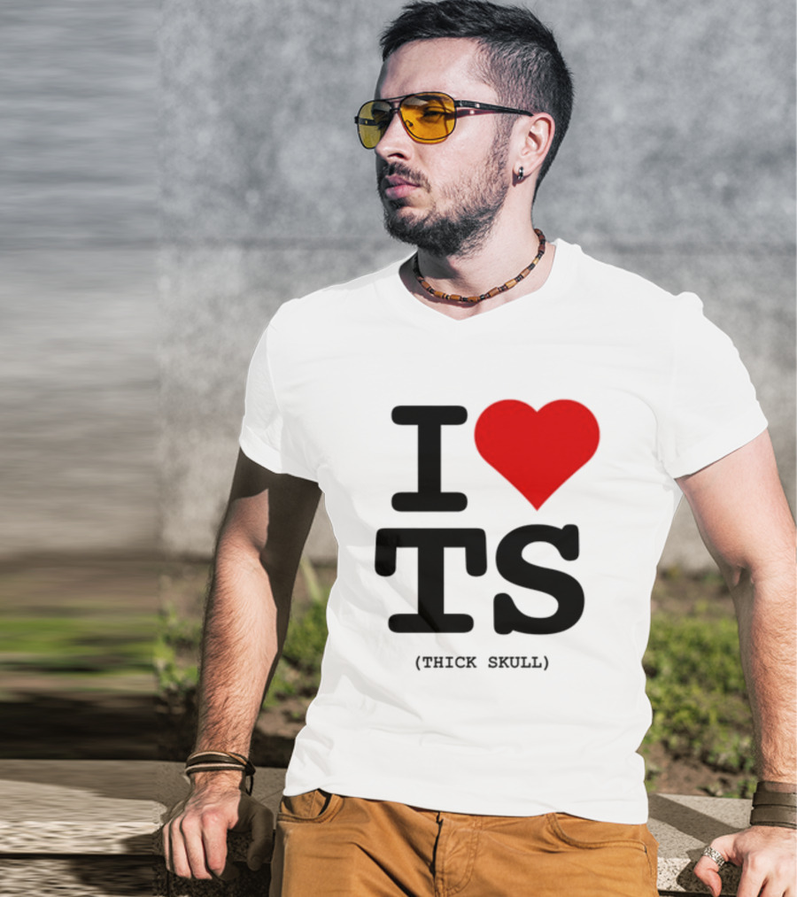 I Heart TS (Thick Skull) T-Shirt