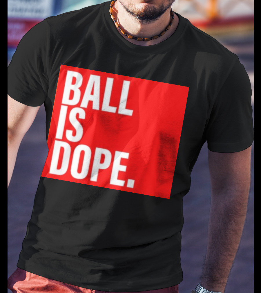 Arielle Chambers Ball Is Dope T-Shirt