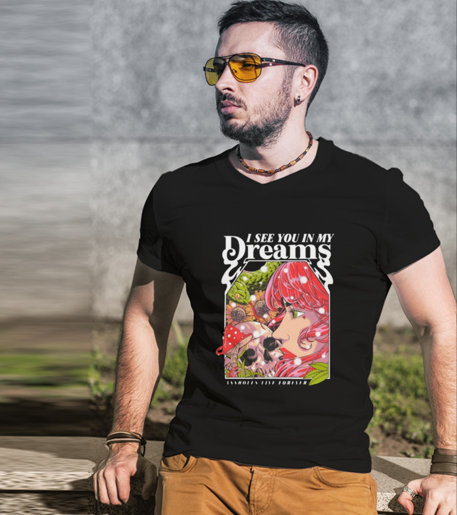 I See You In My Dreams Assholes Live Forever Skull Anime T-Shirt