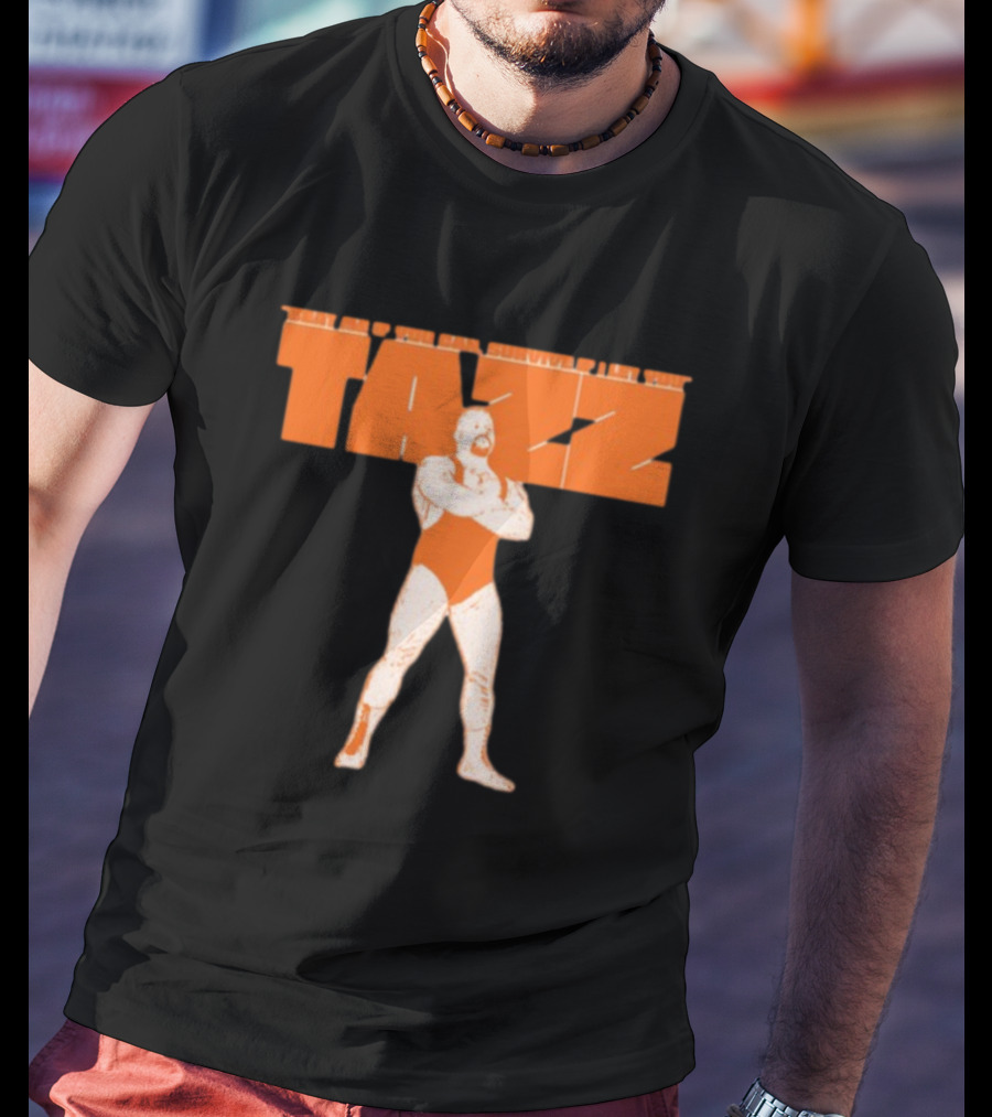 Beat Me If You Can Survive If I Let You Tazz T-Shirt