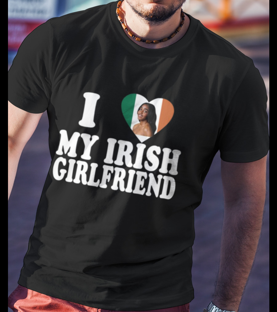 Luketaylorr I Love My Irish Girlfriend Irish Flag Heart Ayo Edebiri T-Shirt