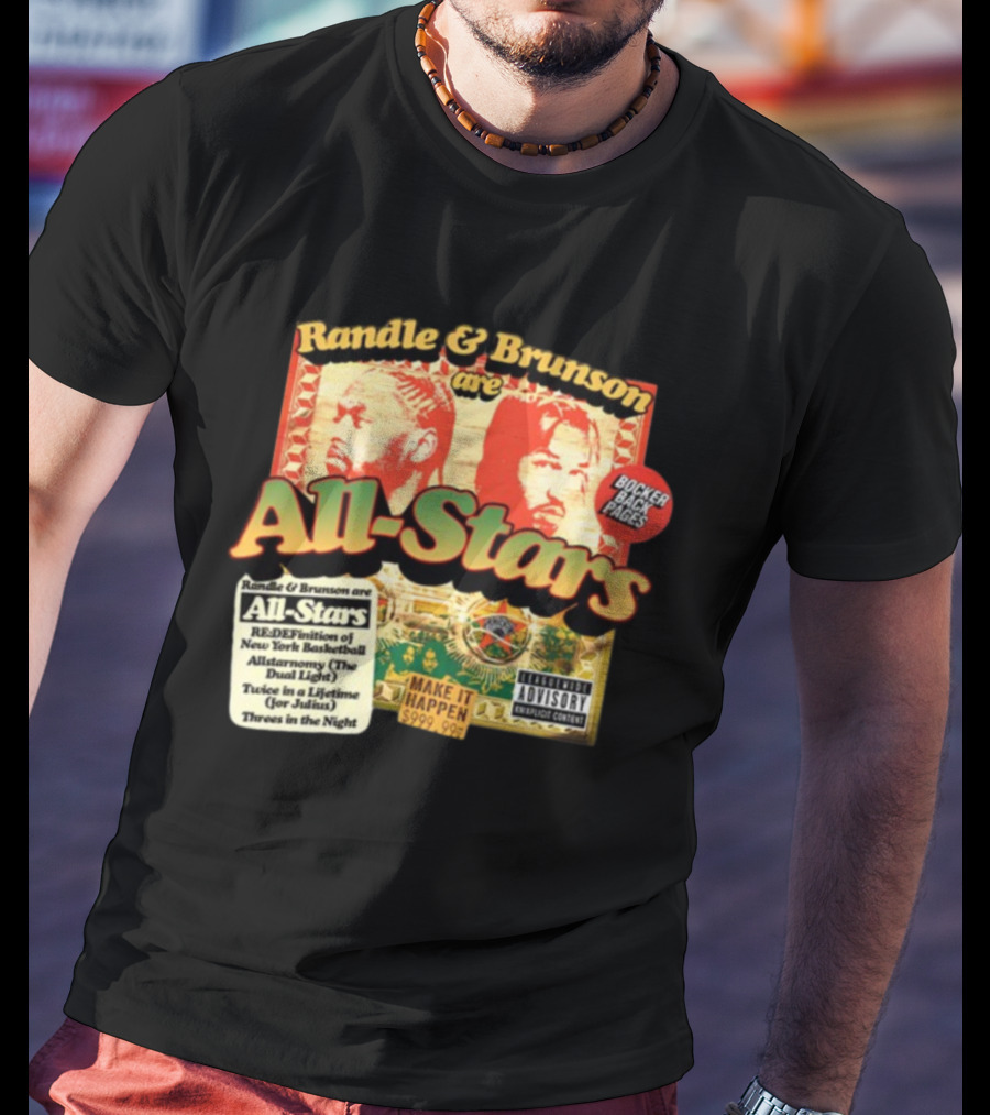 Randle And Brunson Are All-Stars Booker Back Pages Make It Happen Trust A Lifetime Threes In The Night T-Shirt